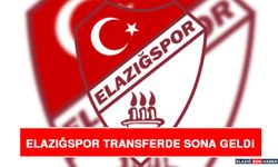 Elazığspor Transferde Sona Geldi