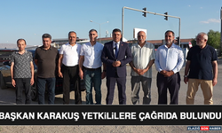 Başkan Karakuş Yetkililere Çağrıda Bulundu
