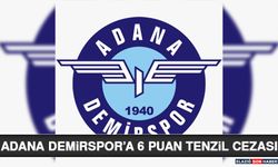 Adana Demirspor’a 6 Puan Tenzil Cezası