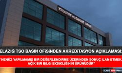 Elazığ TSO Basın Ofisinden Akreditasyon Açıklaması: