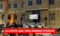 Elazığ'da Açık Hava Sineması Etkinliği