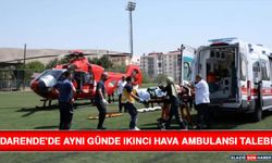Darende'de Aynı Günde İkinci Hava Ambulansı Talebi