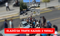 Elazığ’da Trafik Kazası: 3 Yaralı