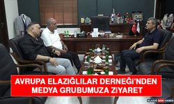 Avrupa Elazığlılar Derneği'nden Medya Grubumuza Ziyaret