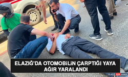Elazığ'da Otomobilin Çarptığı Yaya Ağır Yaralandı