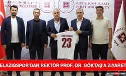Elazığspor’dan Rektör Prof. Dr. Göktaş’a Ziyaret