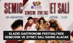 Elazığ Gastronomi Festivali'nde Semicenk ve Ziynet Sali Sahne Alacak
