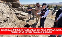 Elazığ'da Arkeolojik Kazılarda 5 Bin Yıllık Tapınak Alanı, Sunaklar ve Kutsal Ocaklar Bulundu