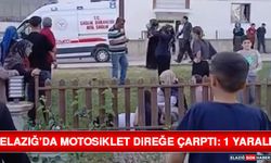 Elazığ’da Motosiklet Direğe Çarptı: 1 Yaralı