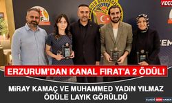 Erzurum’dan Kanal Fırat’a 2 Ödül