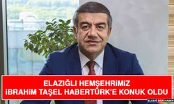 Elazığlı Hemşehrimiz İbrahim Taşel Habertürk'e Konuk Oldu