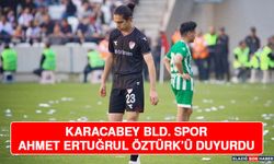 Karacabey Bld. Spor Ahmet Ertuğrul Öztürk’ü Duyurdu