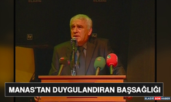 Manas’tan Duygulandıran Başsağlığı