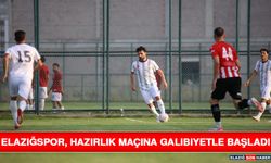 Elazığspor, Hazırlık Maçına Galibiyetle Başladı