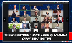 TÜRKONFED’den 1.500’e Yakın İş İnsanına Yapay Zeka Eğitimi