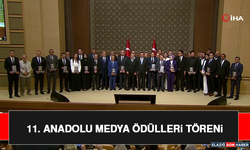 11. Anadolu Medya Ödülleri Töreni