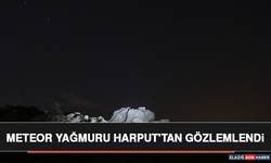 Meteor Yağmuru Harput'tan Gözlemlendi