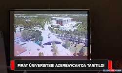 Fırat Üniversitesi Azerbaycan’da Tanıtıldı