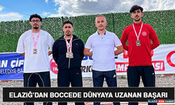 Elazığ’dan Boccede Dünyaya Uzanan Başarı