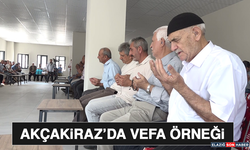 Akçakiraz’da Vefa Örneği