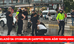 Elazığ’da Otomobilin Çarptığı Yaya Ağır Yaralandı