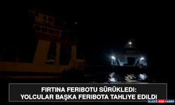 Fırtına Feribotu Sürükledi: Yolcular Başka Feribota Tahliye Edildi