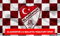 Elazığspor 2-2 Malatya Yeşilyurt Spor