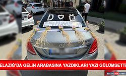 Elazığ’da Gelin Arabasına Yazdıkları Yazı Gülümsetti