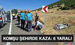 Komşu Şehirde Kaza: 6 Yaralı
