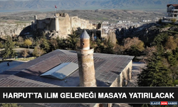 Harput’ta İlim Geleneği Masaya Yatırılacak