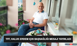TFF, Haluk Erdem İçin Başsağlığı Mesajı Yayınladı