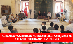 Keban'da "Yaz Kur'an Kursları Bilgi Yarışması ve Kapanış Programı" Düzenlendi