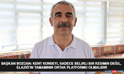 Başkan Bozcan: Kent Konseyi, Sadece Belirli Bir Kesimin Değil, Elazığ’ın Tamamının Ortak Platformu Olmalıdır