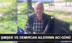 Şimşek ve Demircan Ailerinin Acı Günü