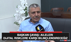 Başkan Çavaş: Aileleri Dijital Risklere Karşı Bilinçlendireceğiz