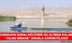 Karakaya Baraj Gölü'nde Su Altında Kalan "Yalnız Minare" Dronla Görüntülendi