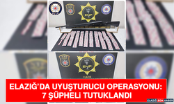 Elazığ’da Uyuşturucu Operasyonu: 7 Şüpheli Tutuklandı