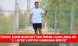 Teknik Adam Bozkurt’tan Önemli Açıklamalar: “2. Lig’de 2 Büyük Camiadan Biriyiz”
