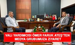 Vali Yardımcısı Ömer Faruk Ateş’ten Medya Grubumuza Ziyaret