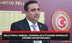 Milletvekili Ramanlı: Kovancılar Çiftçisinin Sorunları Çözüme Kavuşturulmalı