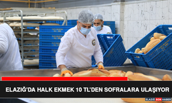 Elazığ’da Halk Ekmek 10 TL’den Sofralara Ulaşıyor