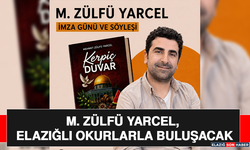 M. Zülfü Yarcel, Elazığlı Okurlarla Buluşacak