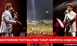 Gastronomi Festivali’nde Yusuf Harputlu Coşkusu