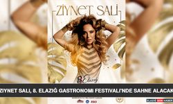Ziynet Sali, 8. Elazığ Gastronomi Festivali'nde Sahne Alacak