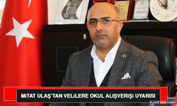 Mitat Ulaş’tan Velilere Okul Alışverişi Uyarısı