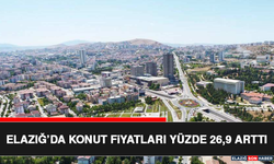 Elazığ’da Konut Fiyatları Yüzde 26,9 Arttı