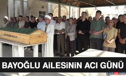 Bayoğlu Ailesinin Acı Günü