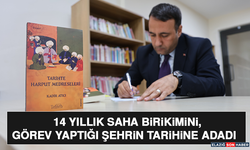 14 Yıllık Saha Birikimini, Görev Yaptığı Şehrin Tarihine Adadı