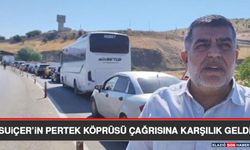 Suiçer’in Pertek Köprüsü Çağrısına Karşılık Geldi