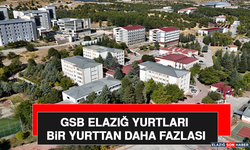 GSB Elazığ Yurtları Bir Yurttan Daha Fazlası